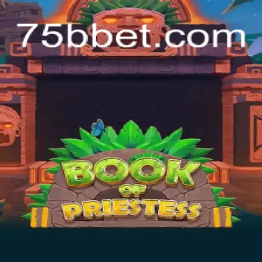 Descubra o Fascinante Mundo de BookOfPriestess com 75BB.COM